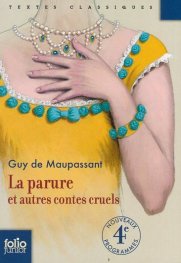 La Parure et autres contes cruels