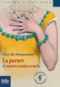 La Parure et autres contes cruels