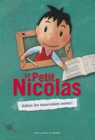 Le Petit Nicolas: Adieu les mauvaises notes!