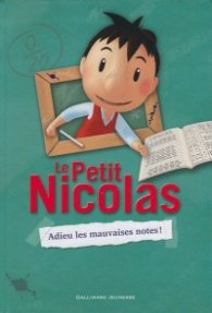 Le Petit Nicolas: Adieu les mauvaises notes!