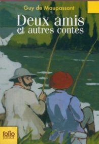 Deux amis et autres contes