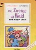 Die Zwerge im Wald