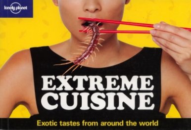 Extreme Cuisine