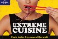 Extreme Cuisine