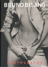 Whoever touches me is lost / Bruno Bisang: Photographs
