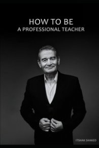 How to be a professional teacher