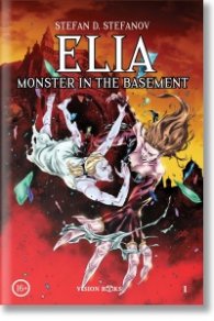 Elia. Monster in the Basement (твърда корица)