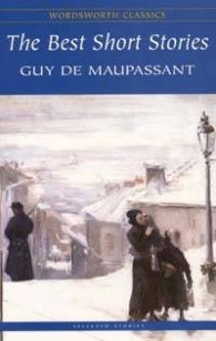 The Best Short Stories / Guy De Maupassant