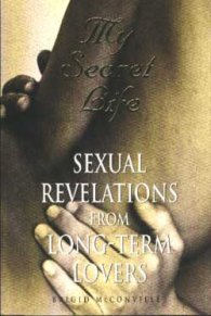 My Secret Life: Sexual Revelation from Long-Term L