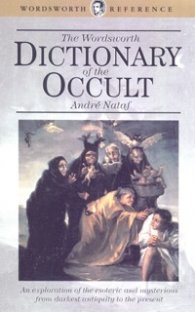 The Wordsworth Dictionary of the Occult