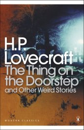 The Thing on the Doorstep and Other Weird Stories