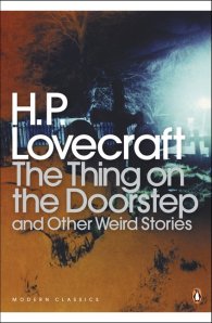The Thing on the Doorstep and Other Weird Stories