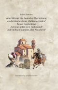 ALTERITAT UND DIE DEUTSCHE UBERSETZUNG VON JORDAN JOWKOVS „BALKANLEGENDEN“, ANTON DONTSCHEWS „SCHWUR UNTER DEM HALBMOND“ UND EMILIJAN STANEWS „DER ANT
