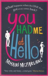 You Had Me At Hello