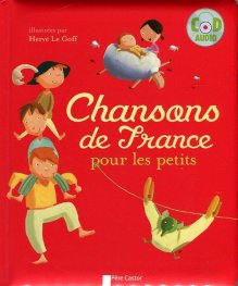 Chansons de France pour les petits + CD