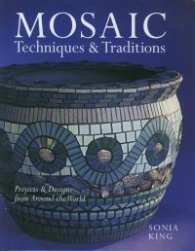 Mosaic Techniques & Traditions
