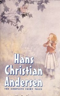 Hans Christian Andersen: The Complete Fairy Tales