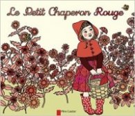 Le Petit Chaperon Rouge