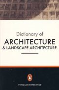 The Penguin Dictionary of Architecture & Landscape Architecture