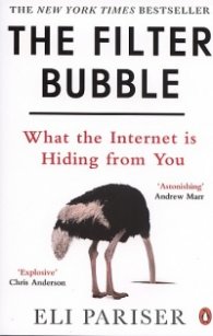 The Filter Bubble: What The Internet is Hiding From You