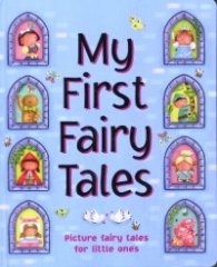 My First Fairy Tales