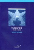 EU Policies: A Guide for Business 2005-2006