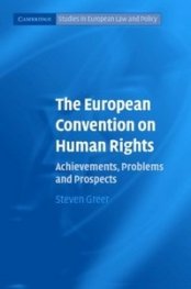 The European Convention on Human Rights-Achievments, Problems and Prospects