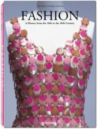 Fashion: A History From The 18th To The 20th Century