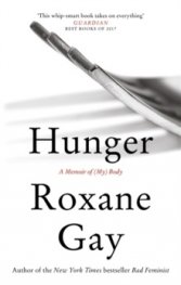 Hunger : A Memoir of (My) Body