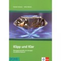 Klipp und Klar. Ubungsgrammatik mit Losungen Grundstufe Deutsch