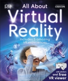 All About Virtual Reality : Includes 5 Amazing VR Experiences