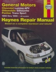 General Motors Chevrolet Lumina APV,Oldsmobile Silhouette, Pontiac Trans Sport 1990 thru 1996