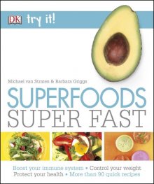Superfoods Super Fast
