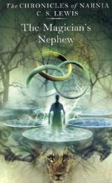 The Chronicles of Narnia: The magician's Nephew