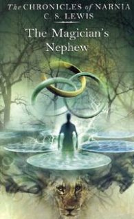 The Chronicles of Narnia: The magician's Nephew