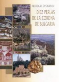 Diez perlas de la corona de Bulgaria