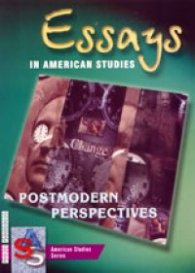 Essays in American Studies: Postmodern Perspectives