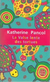 La Valse Lente Des Tortues
