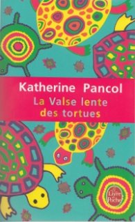 La Valse Lente Des Tortues