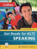 Collins English for Exams: Get Ready for IELTS. Speaking