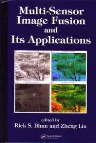 Multi-Sensor Image Fusion and Its Applications