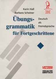 Ubungsgrammatik fur Fortgeschrittene/немска граматика за напреднали/
