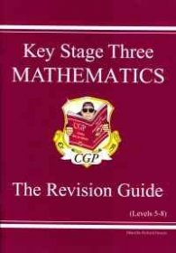 Key Stage Three Mathematics-The Revision Guide