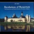 Revelations of the Byzantine World: The Painted Churches and Monasteries