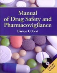 Manual of Drug Safety and Pharmacovigilance