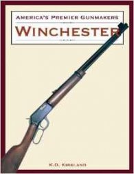 America's Premier Gunmakers: Winchester