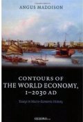 Contours of the World Economy 1-2030 AD: Essays in Macro-Economic History
