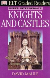 Elt Graded Readers: Knights and Castles/ Upper Intermediate