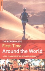 The Rough Guide First-Time Around the World