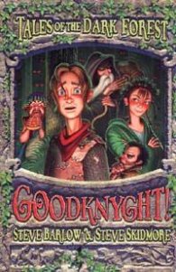 Tales of the Dark Forest: Goodknight!